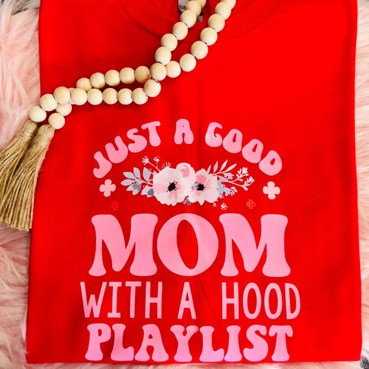 Good Mom With a Hood Playlist