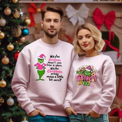 “Maybe Christmas…?” Grinch Crewneck