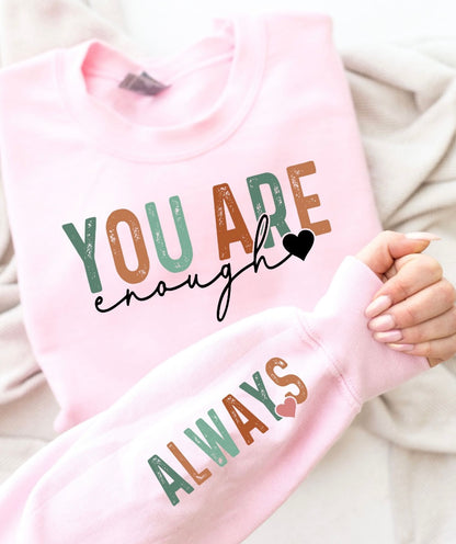 You are Enough Crewneck Light Pink