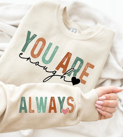 You are Enough Crewneck Light Pink